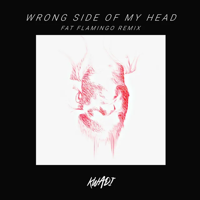 Wrong Side of My Head - Fat Flamingo Remix