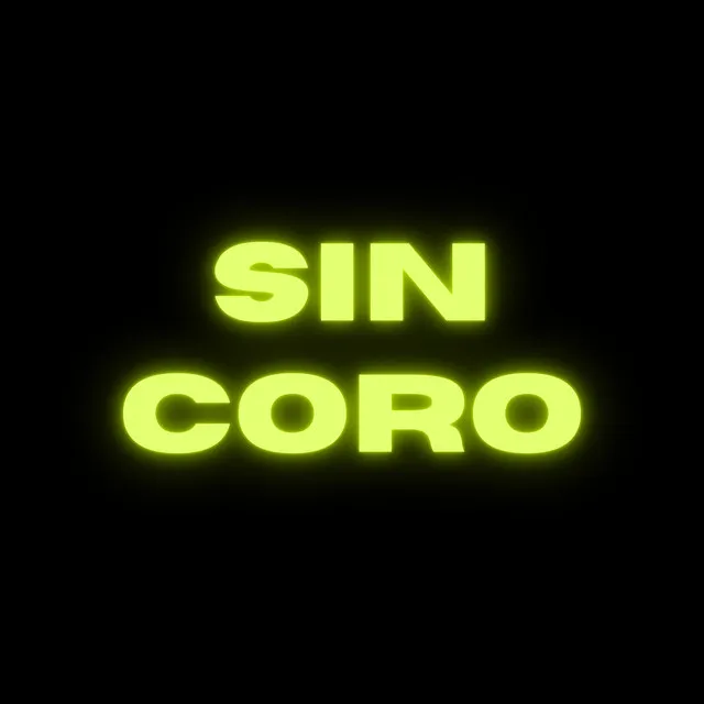 SIN CORO