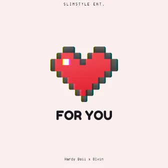 For You by Hardy Boii