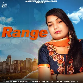 Range by Nazma Khan