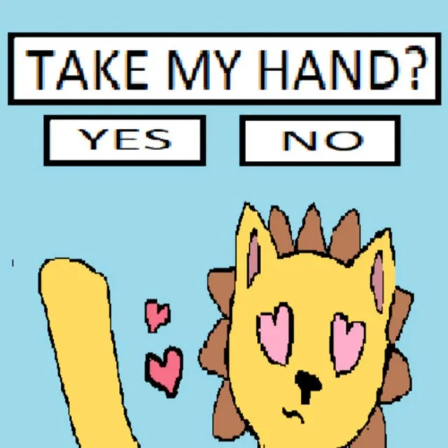 take my hand