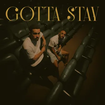 Gotta Stay by Supremo CDC