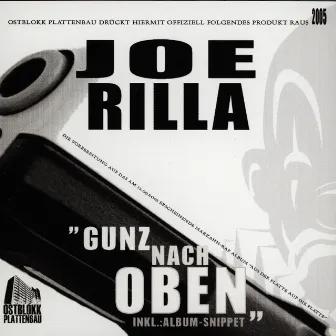 Gunz nach oben by Joe Rilla