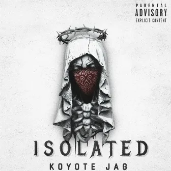 Isolated by Koyote Jag