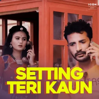 Setting Teri Kaun by Sonu Solanki