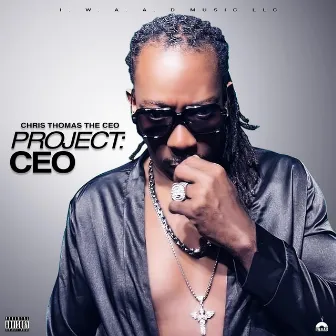 Project: CEO by Chris Thomas the CEO