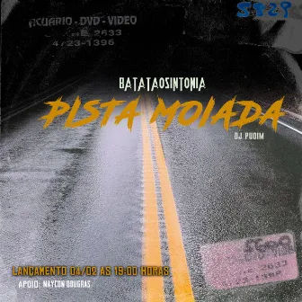 Pista Moiada by Batatão Sintonia