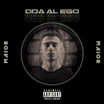 Oda al Ego by Maior