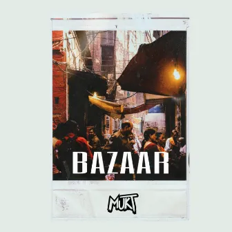 Bazaar by MUKT