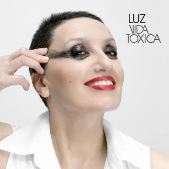 Vida Tóxica by Luz Casal