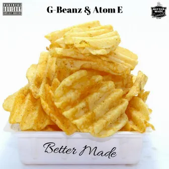 Better Made by G-Beanz