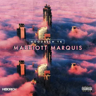 Marriott Marquis by Hoodrich 1K