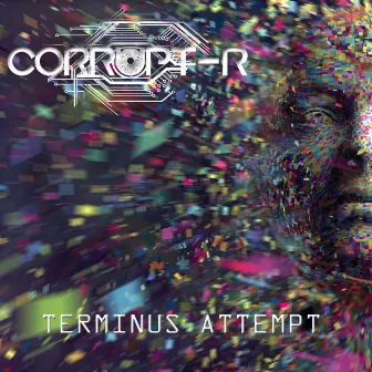 Terminus Attempt by Corrupt-R