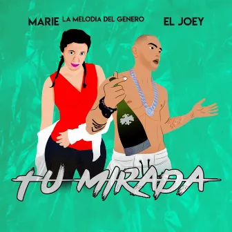 Tu Mirada by Marie la Melodia del Genero