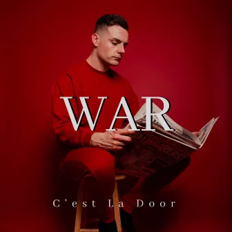 WAR by C'est la Door