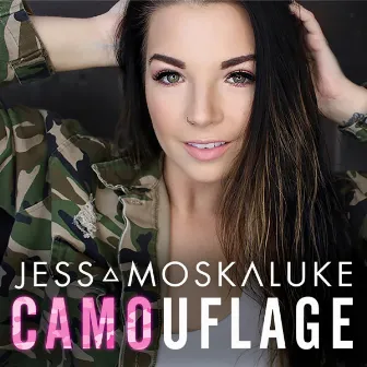 Camouflage by Jess Moskaluke