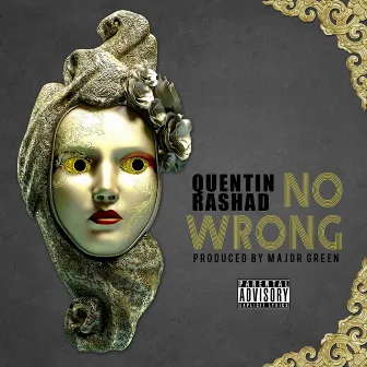 No Wrong by Quentin Rashad