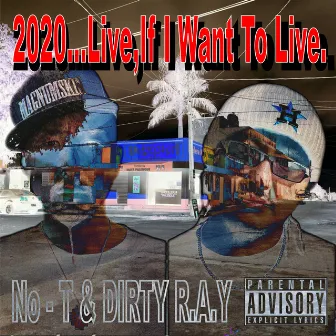 2020 ~Live, If I Want To Live~ by No-T