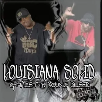 Louisiana Solid by G Mace