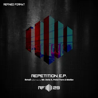 Repetition E.P. by Retail