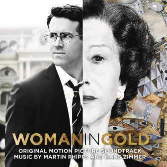 Woman in Gold (Original Motion Picture Soundtrack) by Martin Phipps