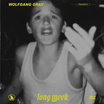 Long Week by Wolfgang Gray