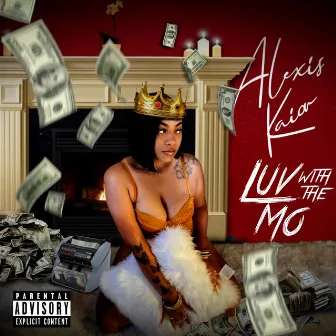 Luv Money by Alexis Kaior