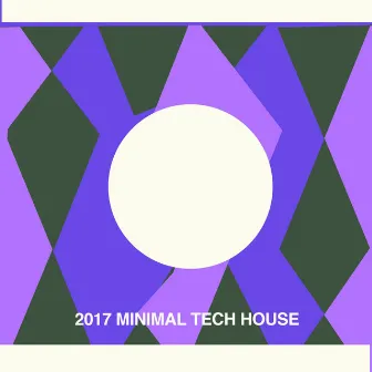 2017 Minimal Tech House by Minimal House Nation