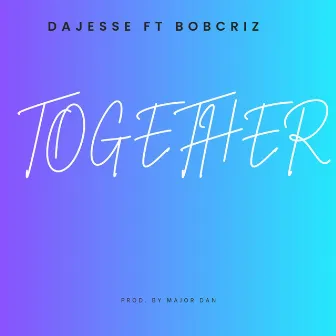 Together by DaJesse