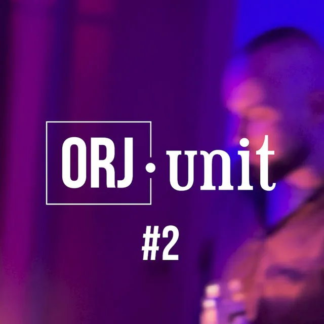 ORJ Unit #2