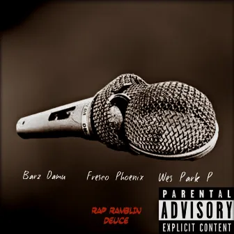 Rap Ramblin Deuce by Barz Damu