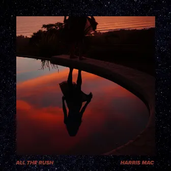 All The Rush by Harris Mac