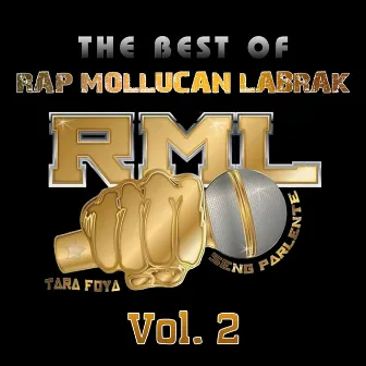 The Best Of Rap Mollucan Labrak, Vol. 2 by Kelvin Fordatkossu