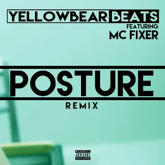 Posture by Yellowbear Beats