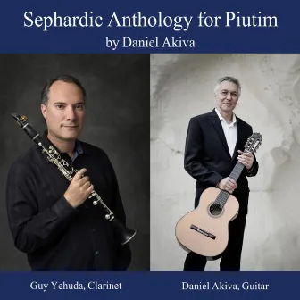 Sephardic Anthology for Piutim for Clarinet & Guitar by Daniel Akiva