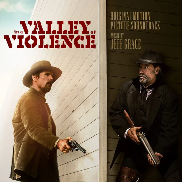 In A Valley Of Violence (Original Motion Picture Soundtrack)