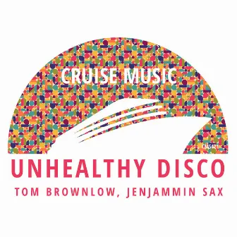 Unhealthy Disco by JenJammin Sax