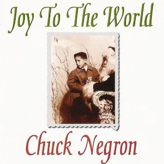 Joy to the World by Chuck Negron