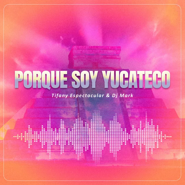 Por que soy yucateco - Circuit,tribal