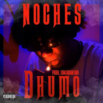 Noches D Humo by Tantarantino