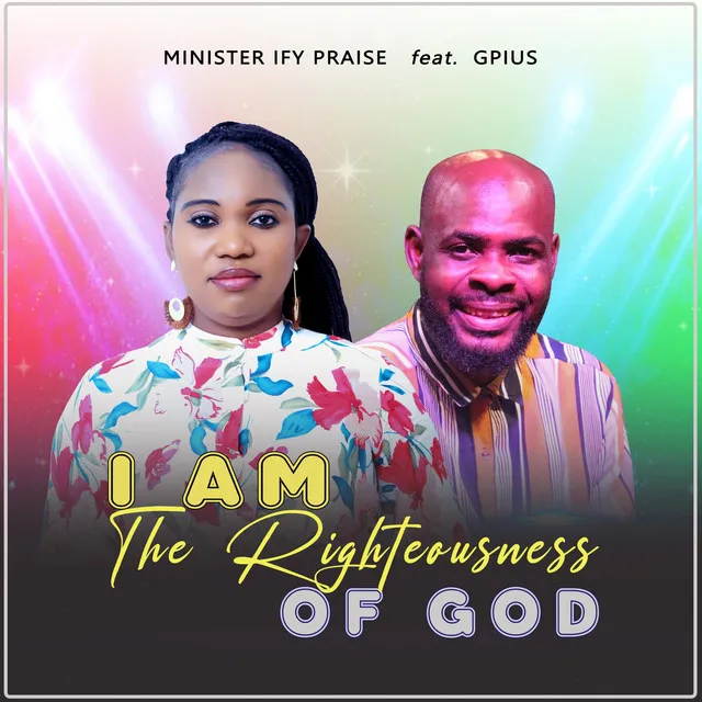 I Am the Righteousness of God