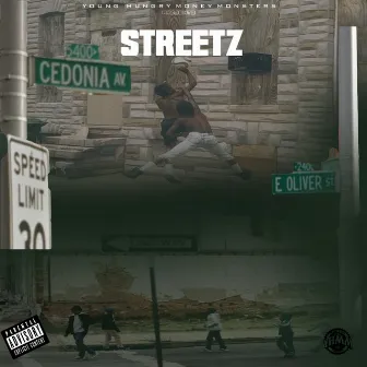 Streetz by Young Hungry Money Monsters