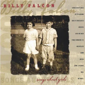 Songs About Girls by Billy Falcon