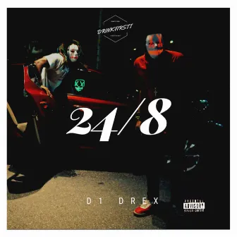 24/8 by D1 Drex