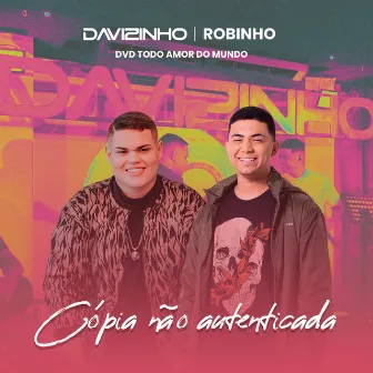 Cópia Não Autenticada (Ao Vivo) by Robinho