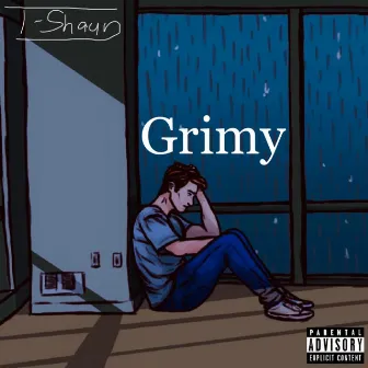 Grimy by T-Shaun