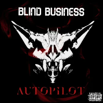 Autopilot by Blind Business