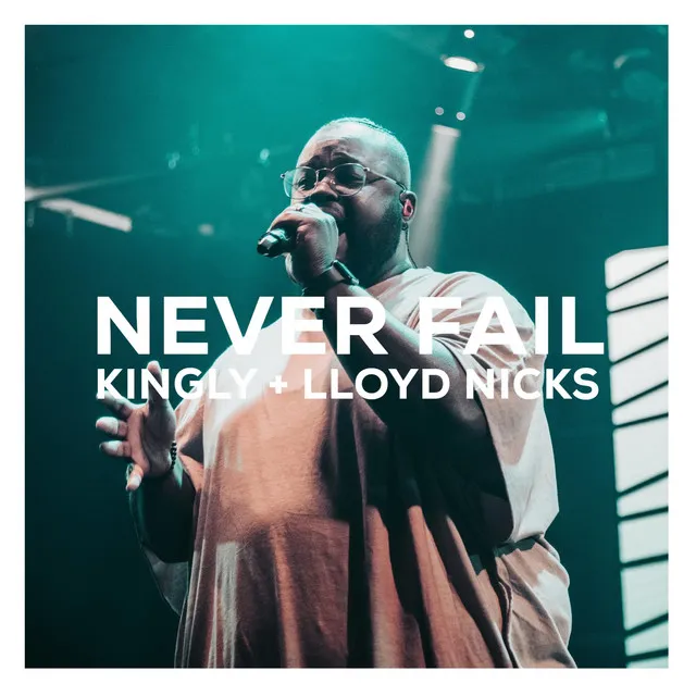 Never Fail - Live