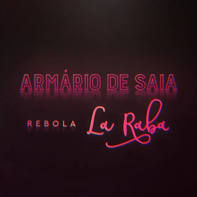 Rebola La Raba - Remix