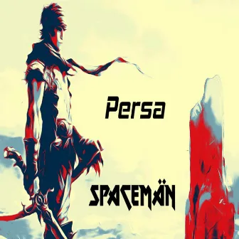 Persa by Spaceman